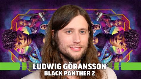 How Black Panther Composer Ludwig Göransson .